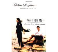Wait for ME: Rediscovering the Joy of Purity in Romance
