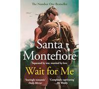 Wait for Me: The captivating new novel from the Sunday Times bestseller (Paperback) - Santa Montefiore Book