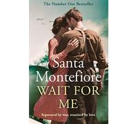 Wait for Me: The captivating new novel from the Sunday Times bestseller