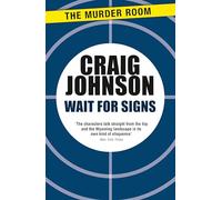 Wait for Signs: A short story collection from the best-selling, award-winning author of the Longmire series - now a hit Netflix show! (Murder Room)