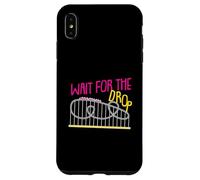 Wait For The Drop Roller Coaster Design for Women And Girls Case for iPhone XS Max