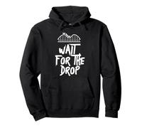 Wait For The Drop Roller Coaster Rollercoaster Enthusiast Pullover Hoodie
