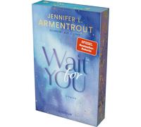 Wait for You: Roman | Mit limitiertem Farbschni, Armentrout, Armentrout, Lyn.