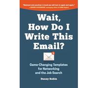 Wait, How Do I Write This Email?