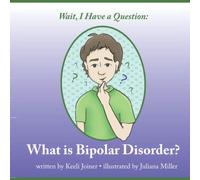Wait, I have a Question: What is Bipolar?
