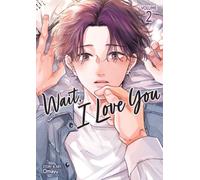 Wait, I Love You Vol. 2