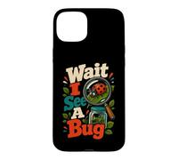 Wait I See A Bug Entomology Insect Humor Case for iPhone 15 Plus