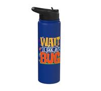 Wait I See A Bug Funny Entomology Insect Collector Stainless Steel Insulated Water Bottle