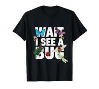 Wait I See A Bug Funny Entomology Insect Lover Nature T-Shirt