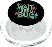 Wait I See A Bug Hunter Entomologist Insect Lover PopSockets PopGrip for MagSafe