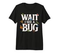 Wait I See A Bug Insect Lover Bug Hunter Entomologist Kids Premium T-Shirt