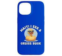 Wait I See a Cruise Duck Vacation Ocean Travel Hunt Hide Fun Case for iPhone 15