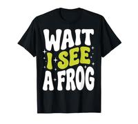 Wait I See A Frog T-Shirt