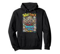 Wait I See A Rock Rocks Are Speaking Geologist Pullover Hoodie