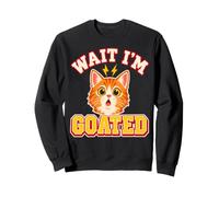 Wait I'm Goated Hilarious Sarcastic Brainrot Funny Meme Cat Sweatshirt