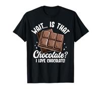 Wait... is that Chocolate? Cocoa Chocoholic T-Shirt