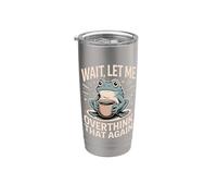 Wait Let Me Overthink that Again Frog Stainless Steel Insulated Tumbler