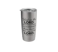 Wait On The Lord Psalm 27:14 Bible Verse Scripture Courage Stainless Steel Insulated Tumbler