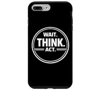 Wait Think Act Deliberate Decision Making Mindset Design Case for iPhone 7 Plus/8 Plus