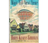 Wait Till Next Year: A Memoir