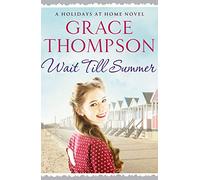 Wait Till Summer (Holidays at Home): 1