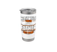 Wait Till Your Father Gets Home Funny Dad Quote Stainless Steel Insulated Tumbler