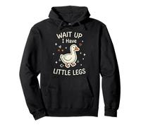 Wait Up I Have Little Legs Funny Duck Quote Pullover Hoodie