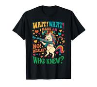 Wait What I Have an Attitude Unicorn No Really Who Knew Y2k T-Shirt