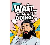 Wait… What Was I Doing?: Funny Pop Art Retro Notebook with a Dark Bearded Man on the Cover, for Forgetful Minds, Daily Writing Memory Journal, 120 ... Gift for Overthinkers, Busy People, Writers