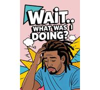 Wait… What Was I Doing?: Funny Pop Art Retro Notebook with a Short Afro-Textured Brown Hair Dreads with Goatee Man on the Cover, for Forgetful Minds, ... Humor Gift for Overthinkers, Busy People, Wr
