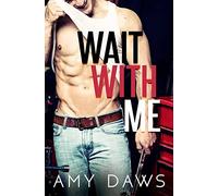 Wait With Me: 1