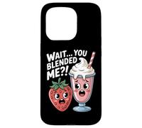 Wait You Blended Me Strawberry Milkshake Kawaii Pun Case for iPhone 15 Pro