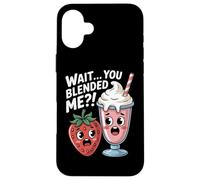 Wait You Blended Me Strawberry Milkshake Kawaii Pun Case for iPhone 16 Plus