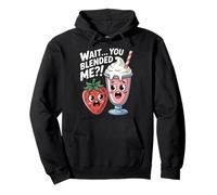 Wait You Blended Me Strawberry Milkshake Kawaii Pun Pullover Hoodie