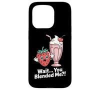 Wait You Blended Me Strawberry Milkshake Pun Case for iPhone 15 Pro