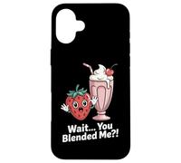 Wait You Blended Me Strawberry Milkshake Pun Case for iPhone 16 Plus
