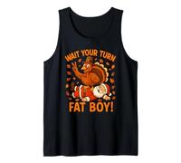 Wait Your Turn Fat Boy Funny Thanksgiving Turkey Santa Tank Top