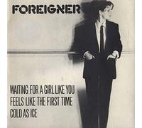 Waiting For A Girl Like You - P/S