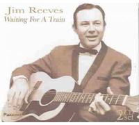 Waiting for a Train - Jim Reeves Compact Disc