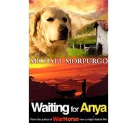 (Waiting for Anya) By Michael Morpurgo (Author) Paperback on (Jan , 2012)