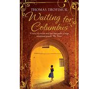 Waiting for Columbus: A Richard and Judy Book Club Selection
