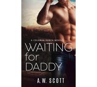 Waiting for Daddy (Coleman Ranch)