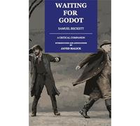 Waiting for Godot - A Critical Companion