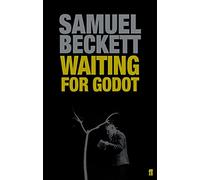 Waiting for Godot : A Tragicomedy in Two Acts