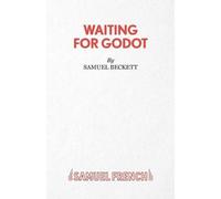 Waiting for Godot (Acting Edition): Written by Samuel Beckett, 1998 Edition, Publisher: Samuel French Ltd [Paperback]