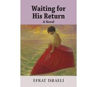 Waiting for His Return: A Novel
