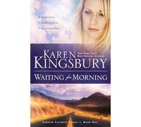 Waiting for Morning: Book 1 in the Forever Faithful Trilogy (Forever Faithful Series)