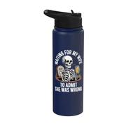 Waiting for My Wife to Admit She was Wrong Stainless Steel Insulated Water Bottle
