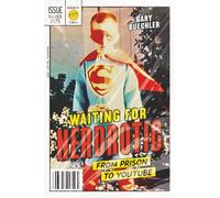 Waiting for Nerdrotic: From Prison to YouTube