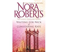 Waiting for Nick & Considering Kate